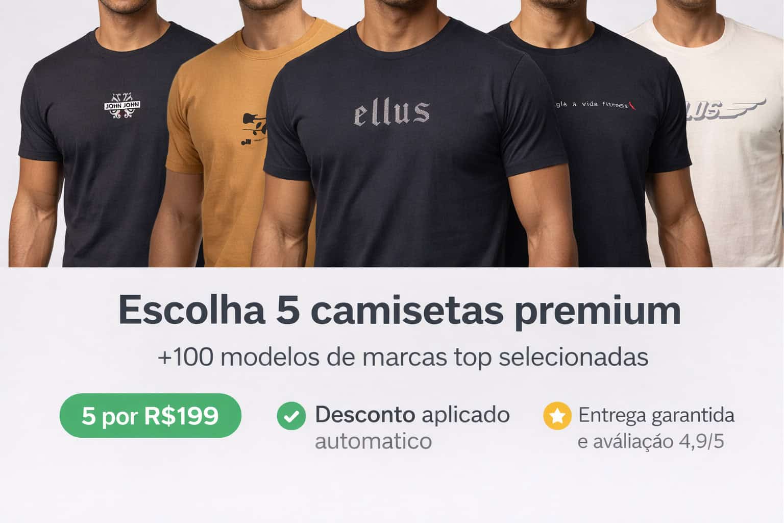 Camisetas Premium 5 por R$199
